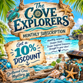 The Cove Explorer’s Subscription
